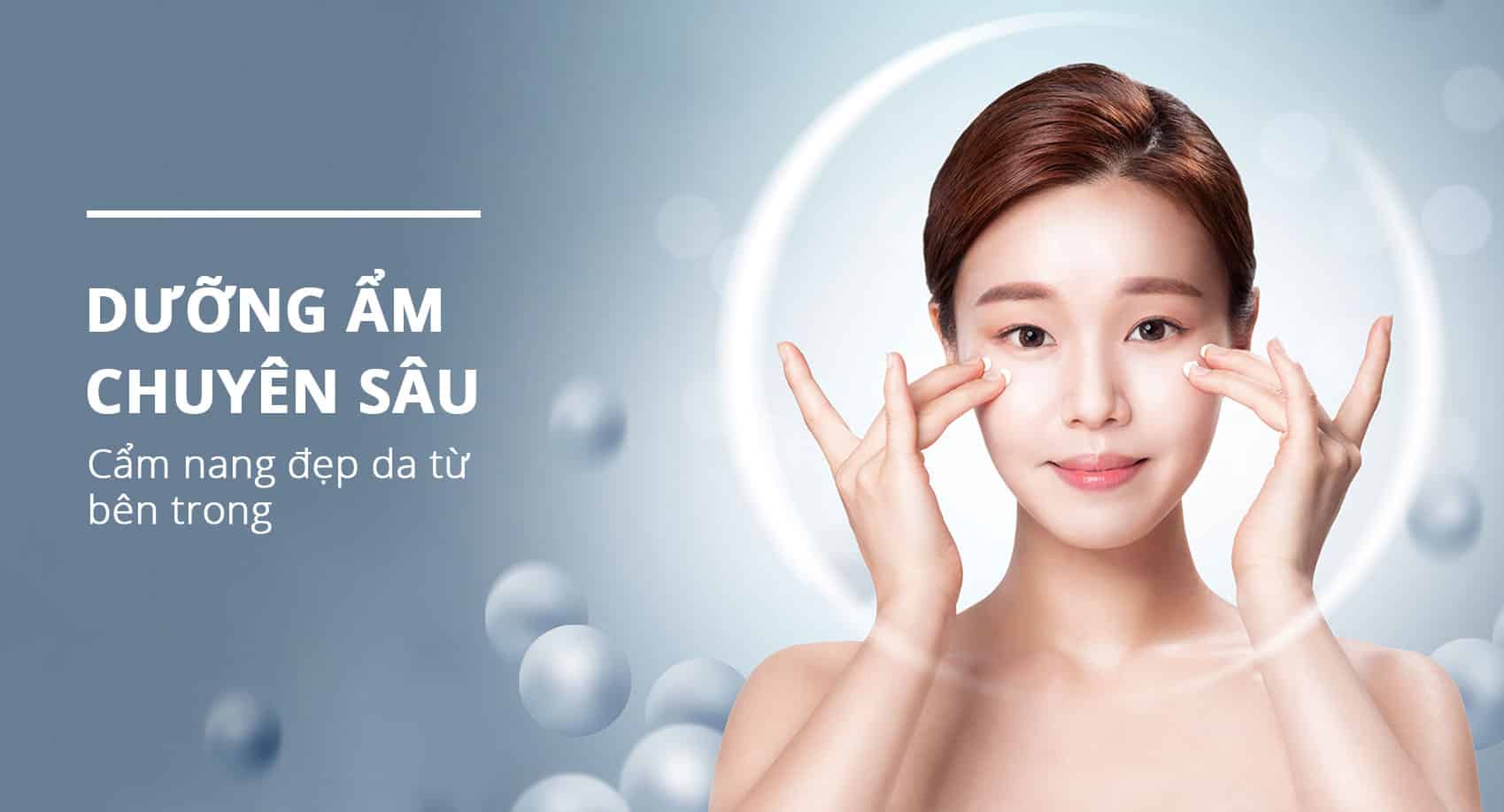 Dưỡng ẩm chuyên sâu